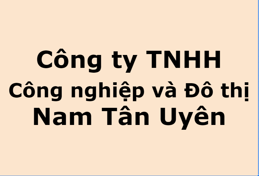 Giới thiệu Công ty TNHH Công nghiệp và Đô thị Nam Tân Uyên 1