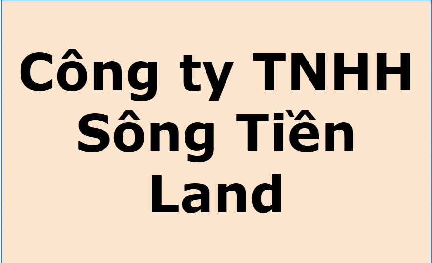 Công ty TNHH Sông Tiền Land 6