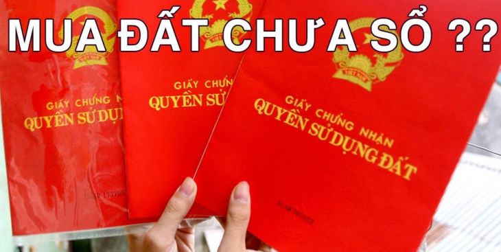 Đất không có sổ đỏ nên mua không? Các vấn đề cần biết